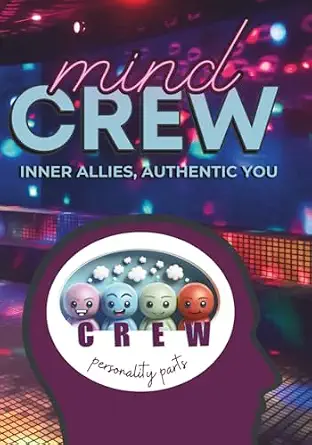 Mind CREW: Inner Allies, Authentic You